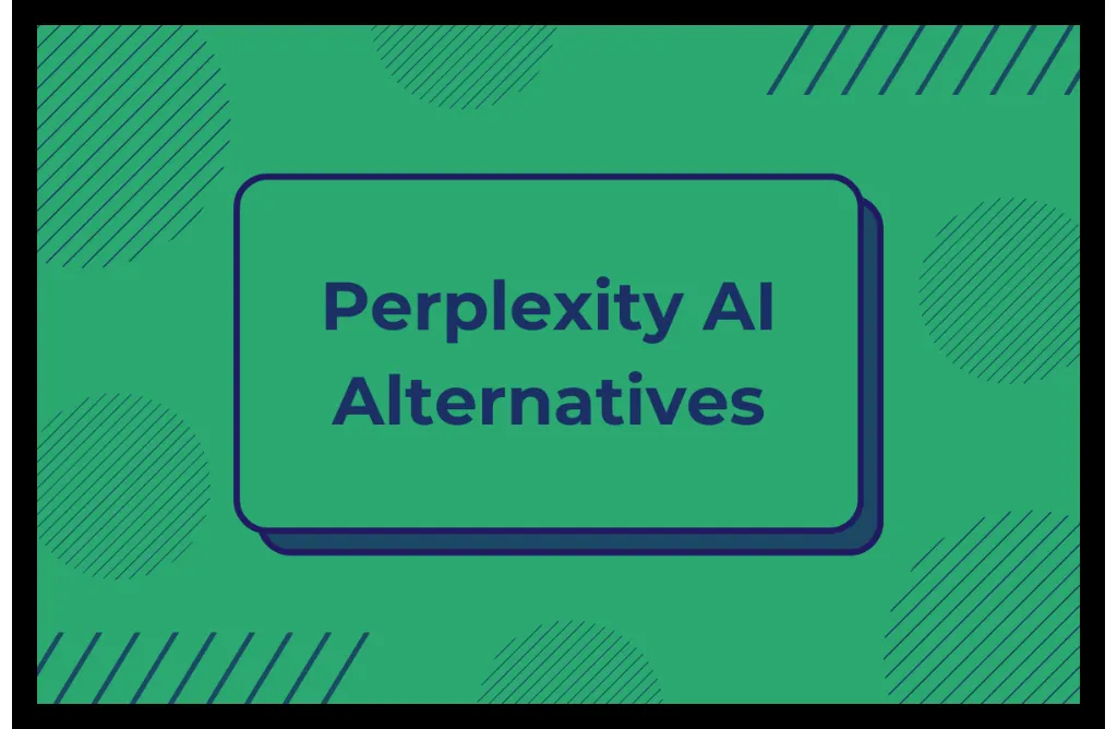 Perplexity Alternatives